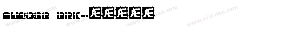 Gyrose BRK字体转换